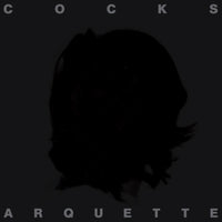 Cocks Arquette 'Cocks Arquette' LP