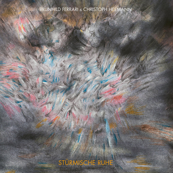 Brunhild Ferrari & Christoph Heeman 'Sturmische Ruhe' LP